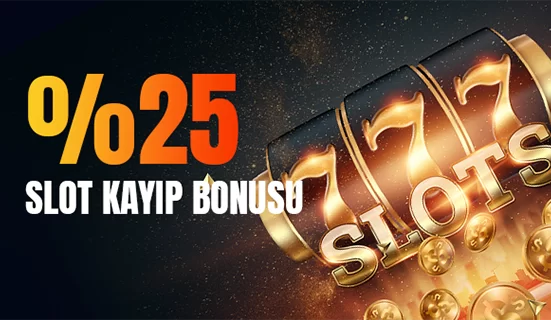 %25 SLOT KAYIP BONUSU