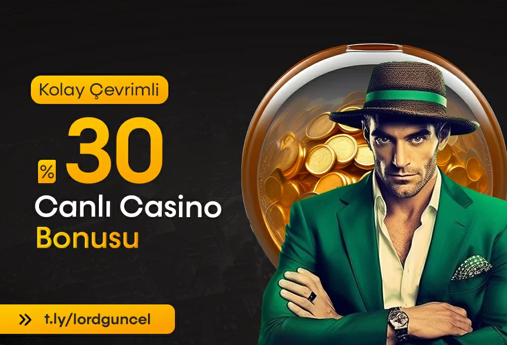%30 CANLI CASINO BONUSU