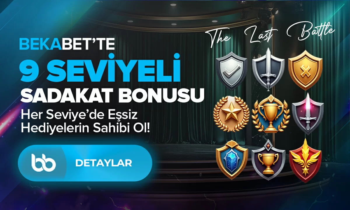 LAST BATTLE 9 SEVIYELI SADAKAT BONUSU