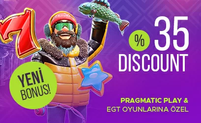 EGT ve PragmaticPlay Sağlayıcılarına özel %35 Discount