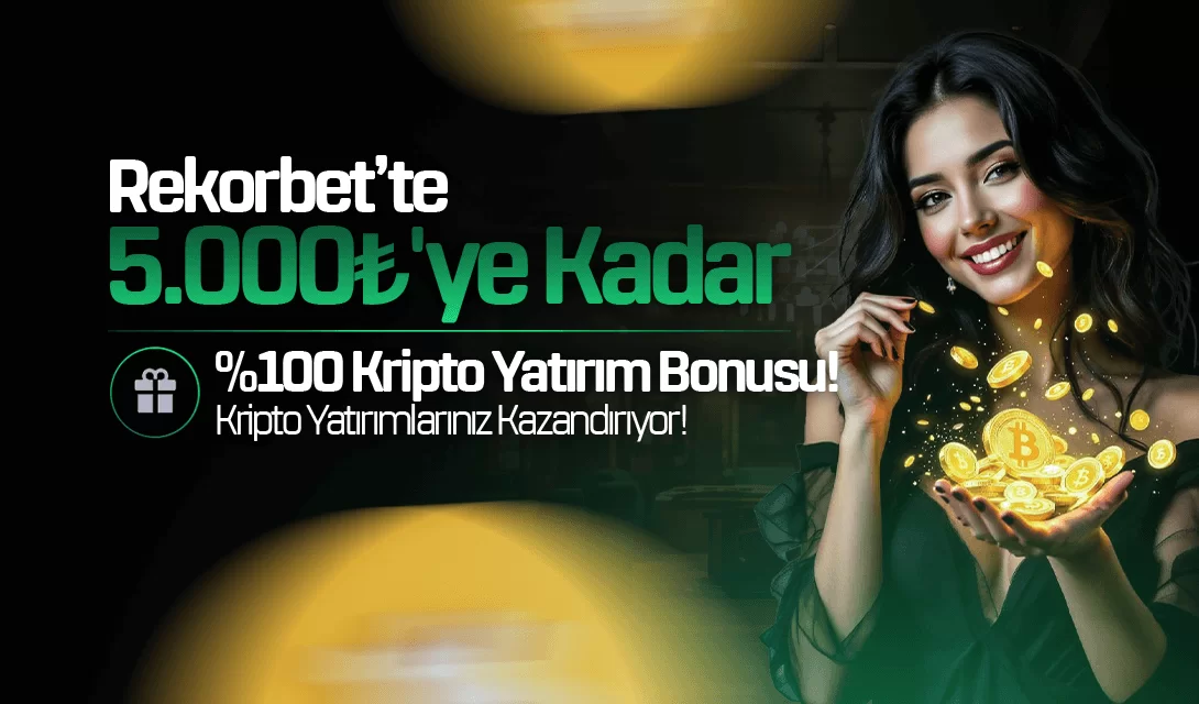 %100 KRIPTO BONUSU!