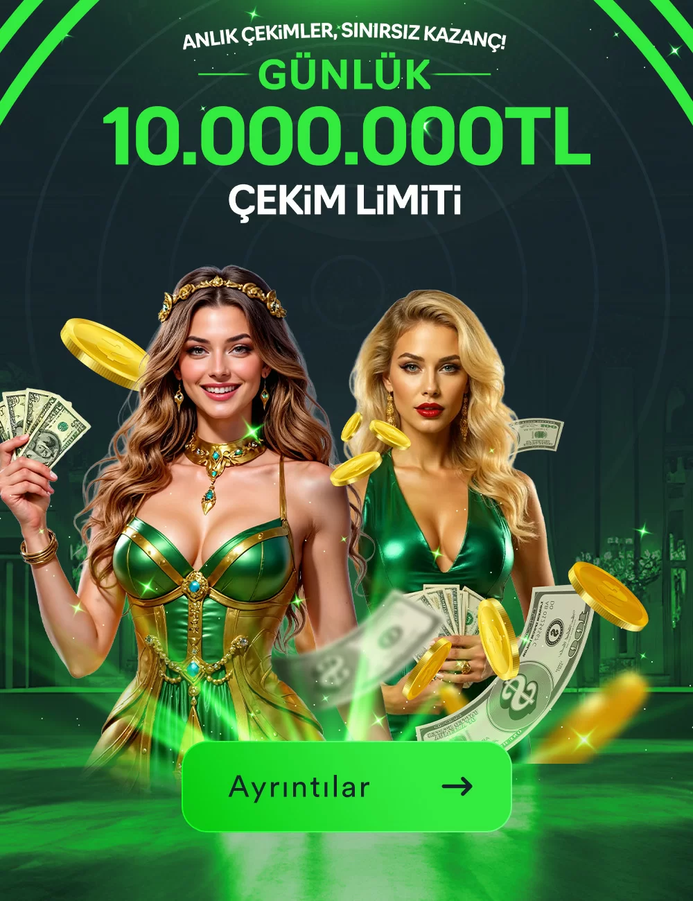 ANLIK ÇEKIMLER, SINIRSIZ KAZANÇ! GÜNLÜK 10.000.000 ₺ ÇEKIM LIMITI!