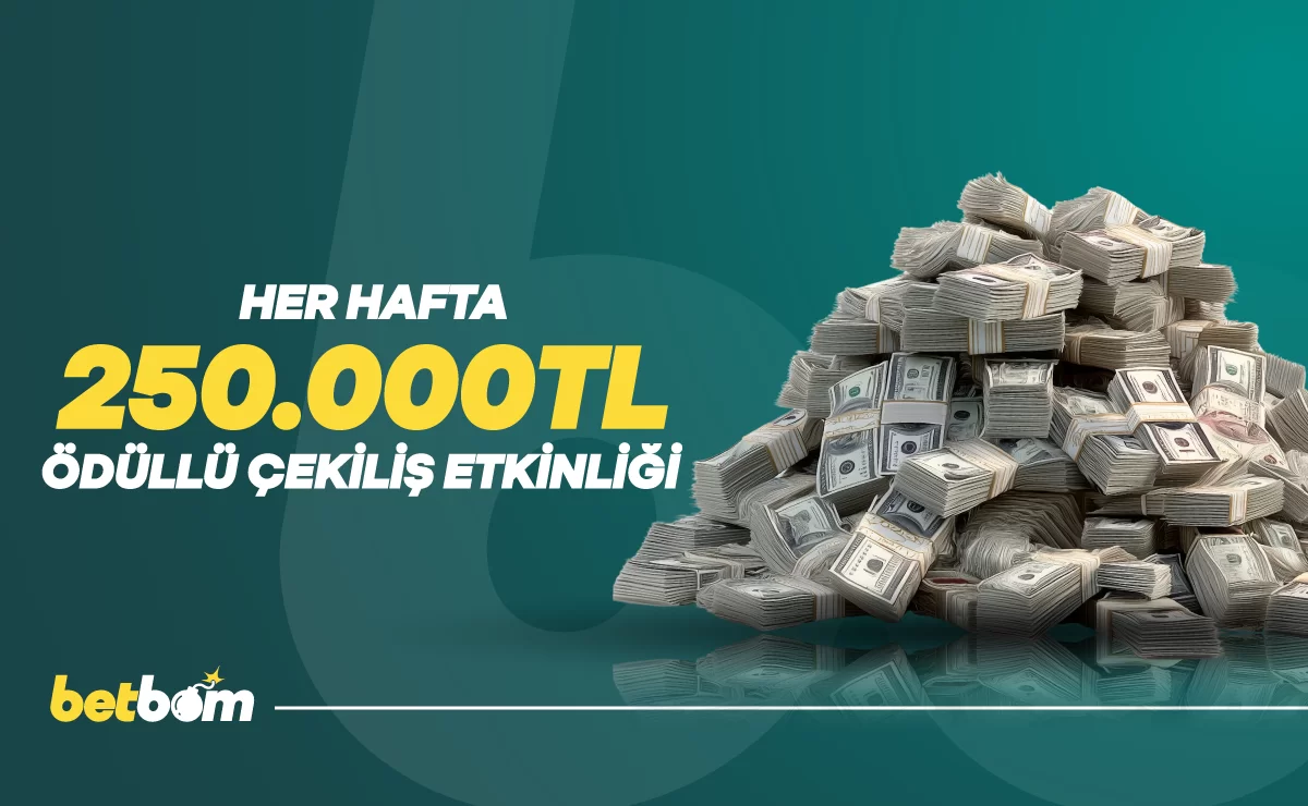 ₺250.000 ÖDÜLLÜ HAFTALIK ÇEKİLİŞ