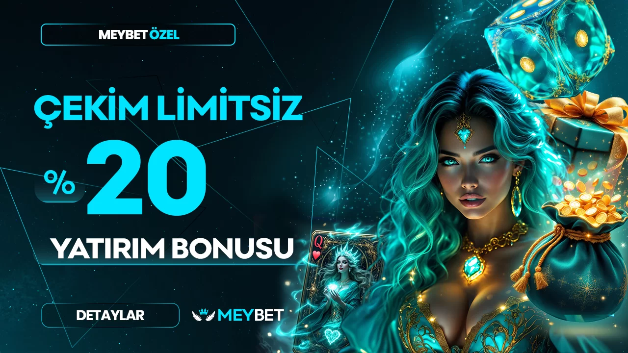 %20 ÇEKİM LİMİTSİZ YATIRIM BONUSU