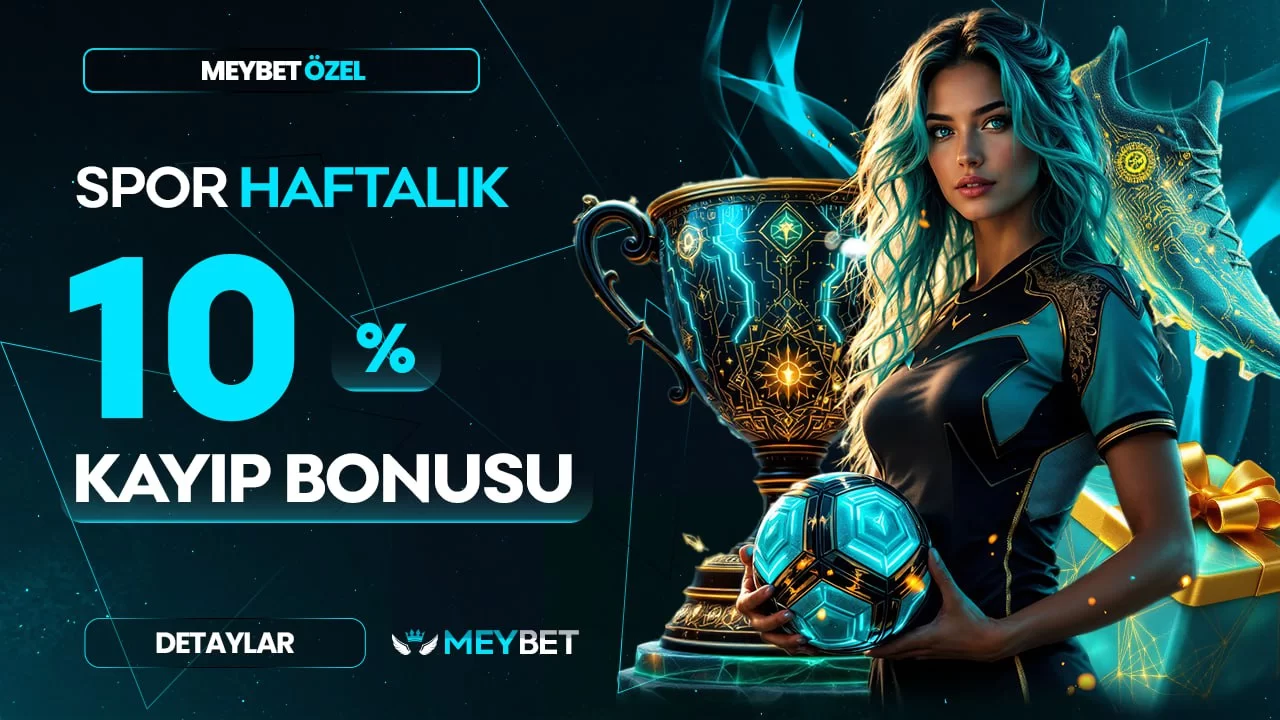 HAFTALIK SPOR KAYIP BONUSU