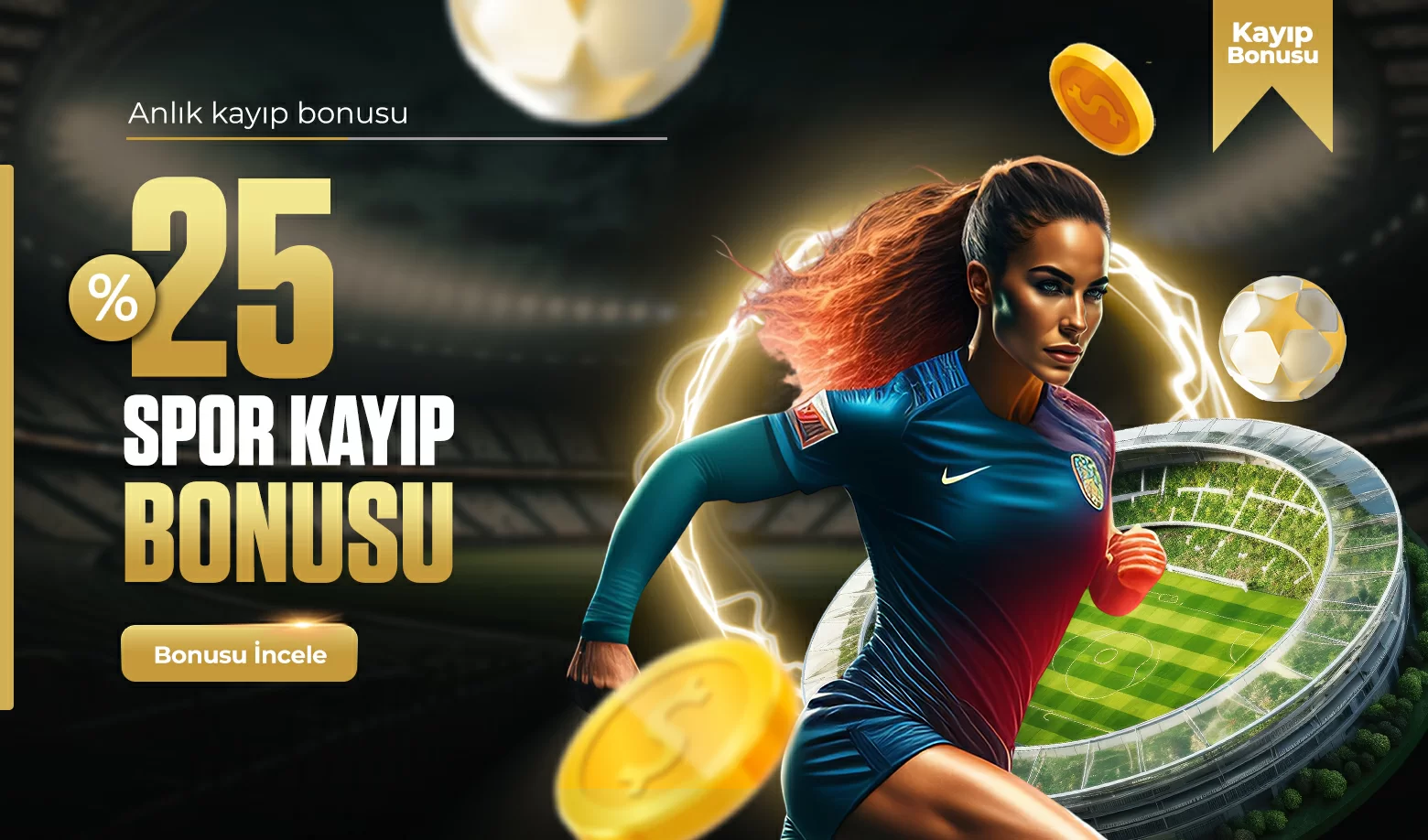 ANLIK SPOR KAYIP BONUSU