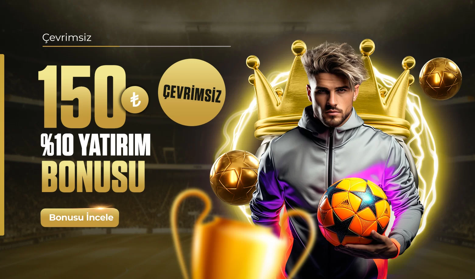 150 TL SPOR YATIRIM BONUSU