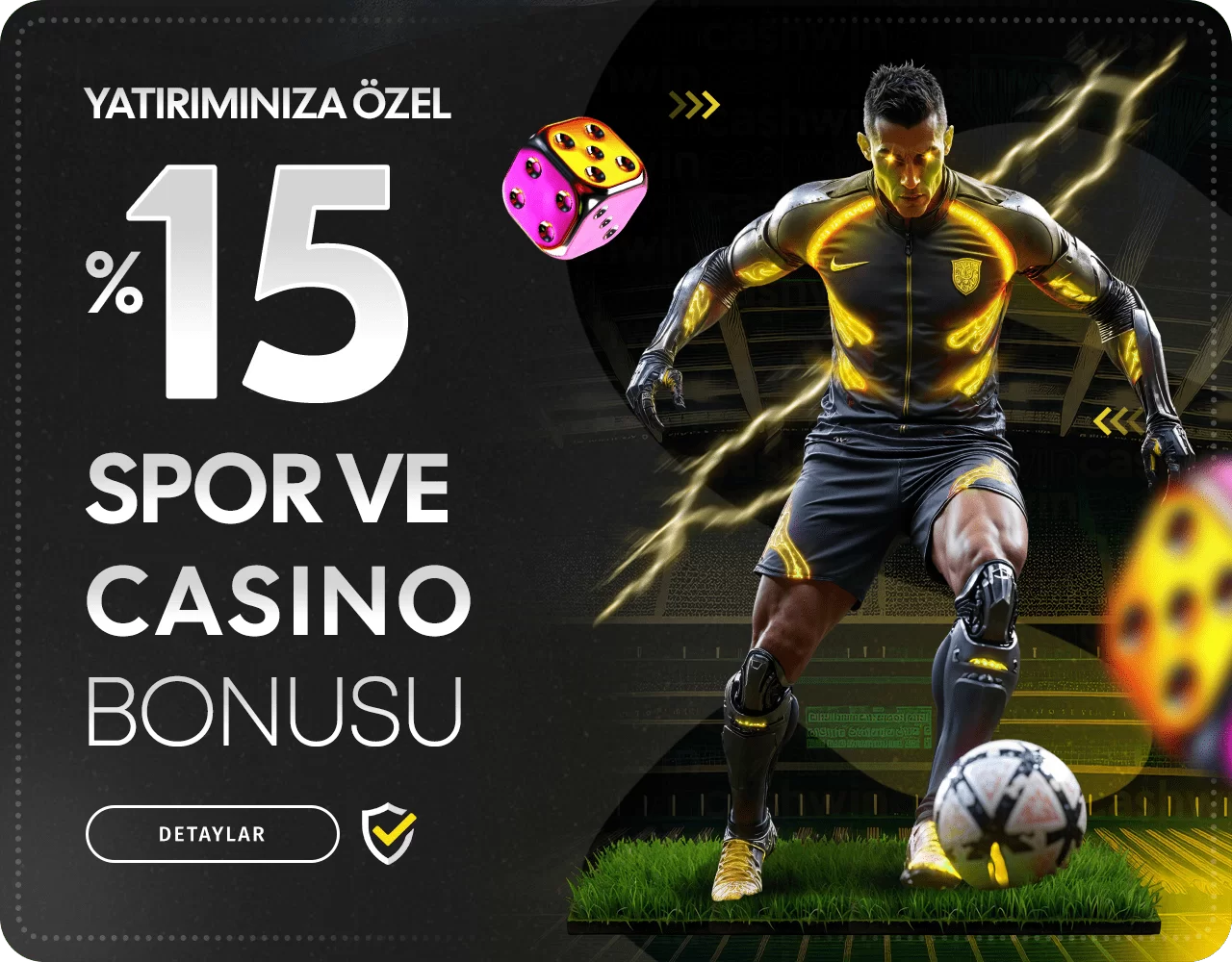 %15 ÇEVRİMSİZ SPOR VE CASINO YATIRIM BONUSU