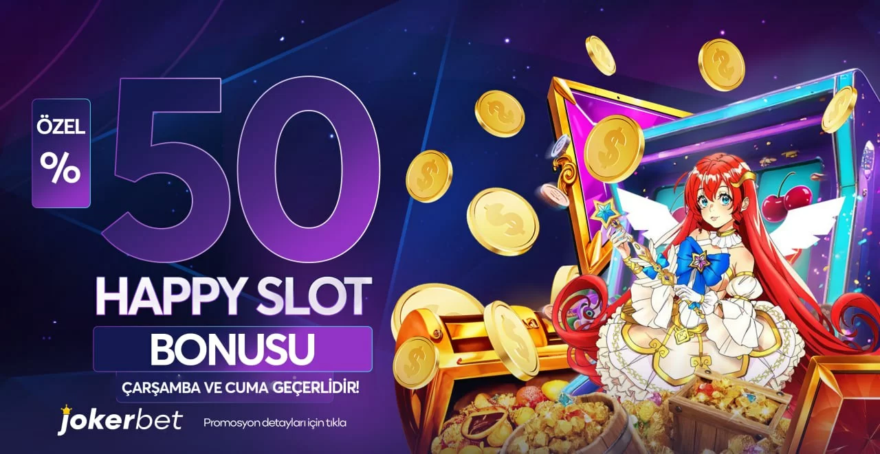 % 50 HAPPY SLOT YATIRIM BONUSU