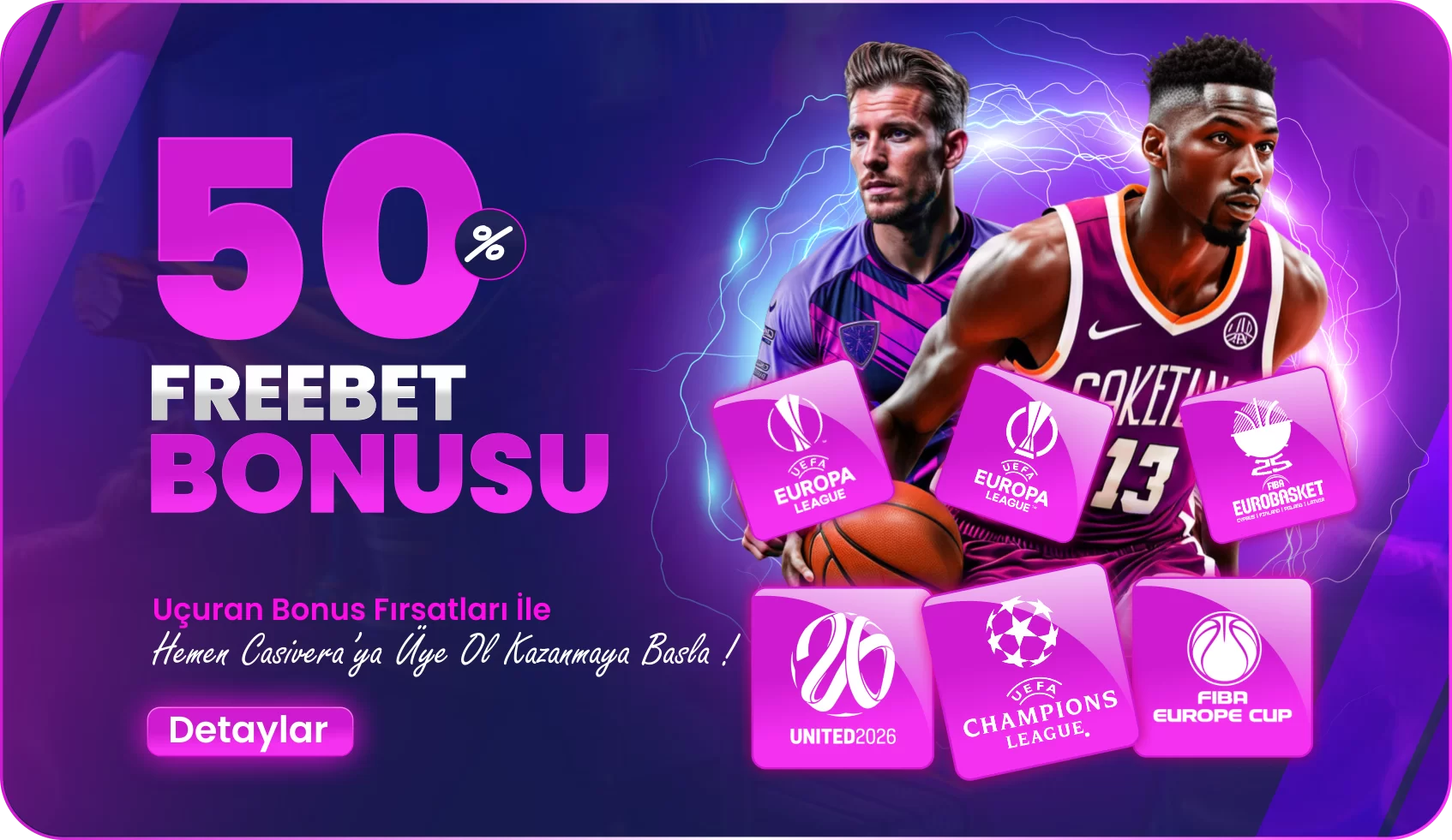 AVRUPA LIGLERI ÖZEL %50 FREEBET