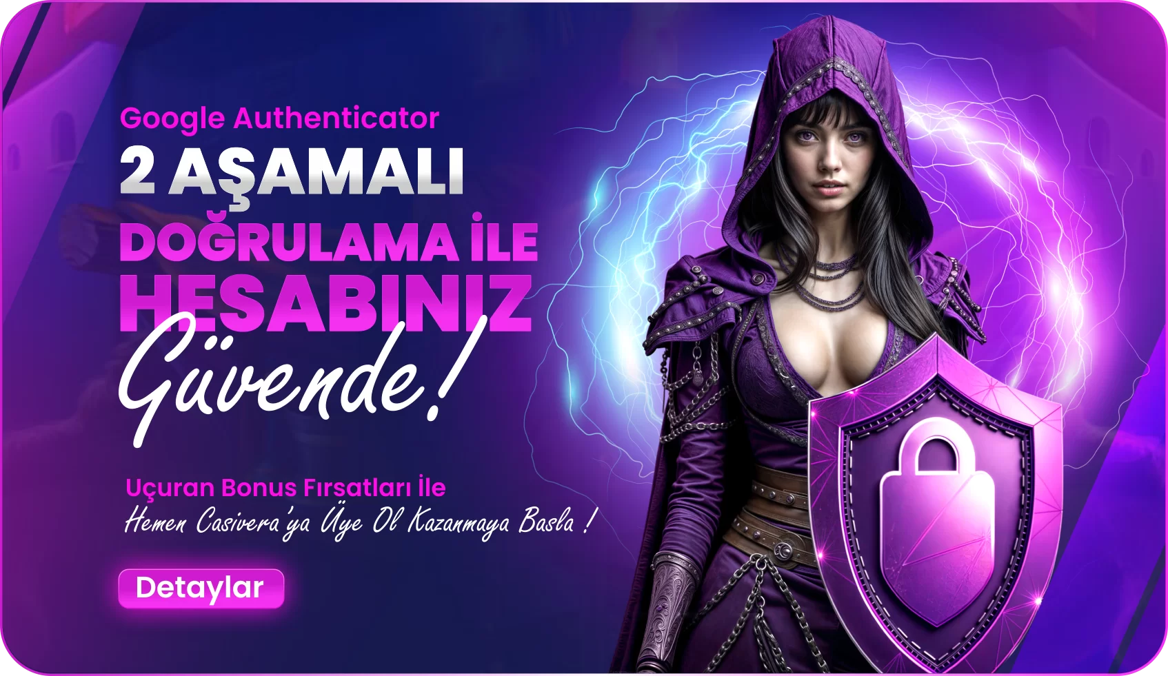 2 AŞAMALI DOĞRULAMA İLE HESABINIZ GÜVENDE