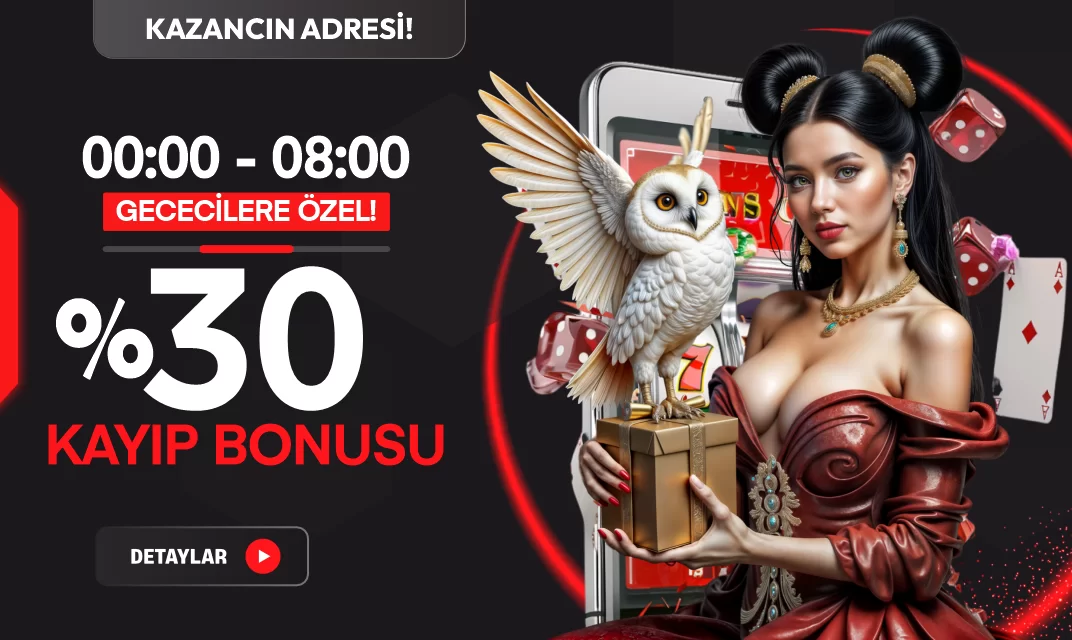 GECEYE ÖZEL %30 CASINO KAYIP BONUSU