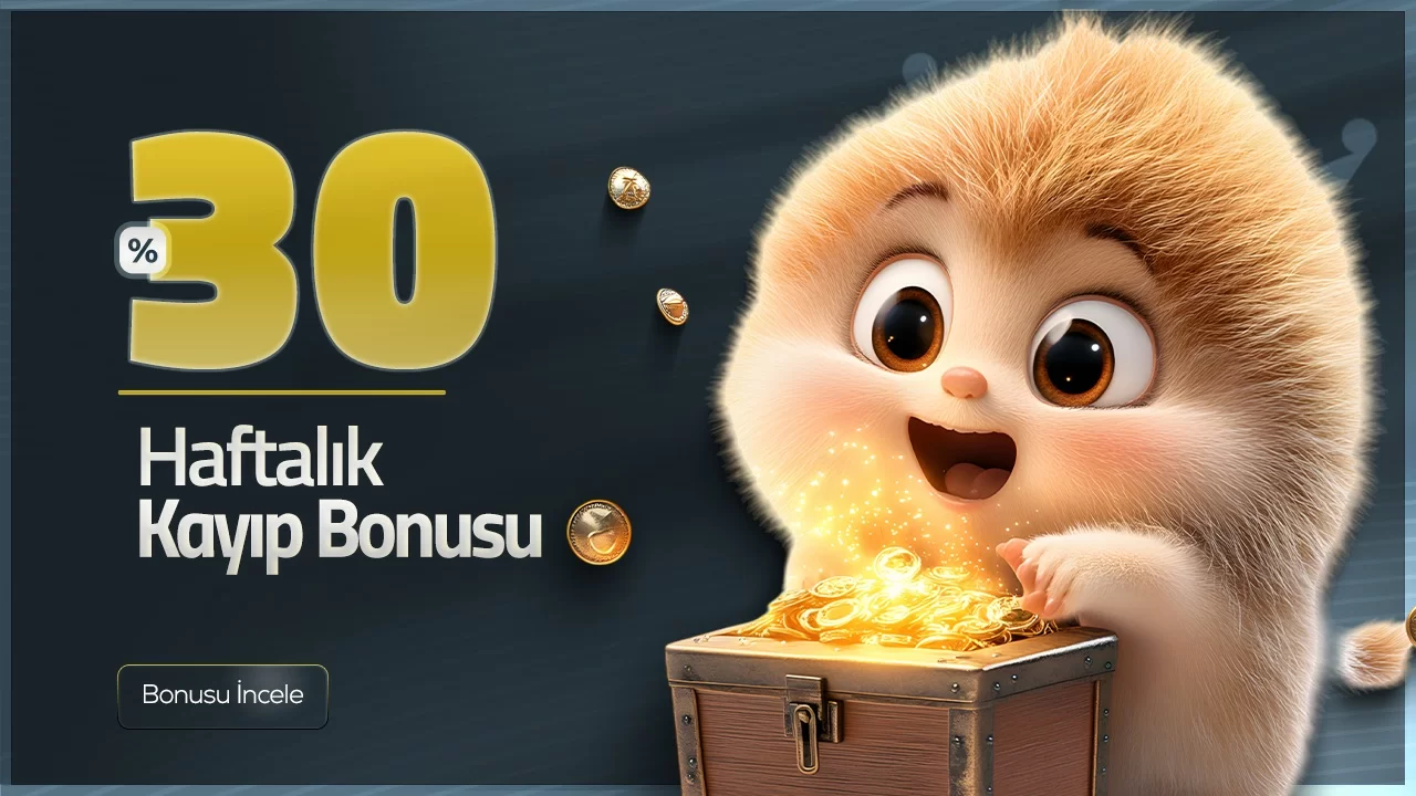 Haftalık %30 Kayıp Bonusu