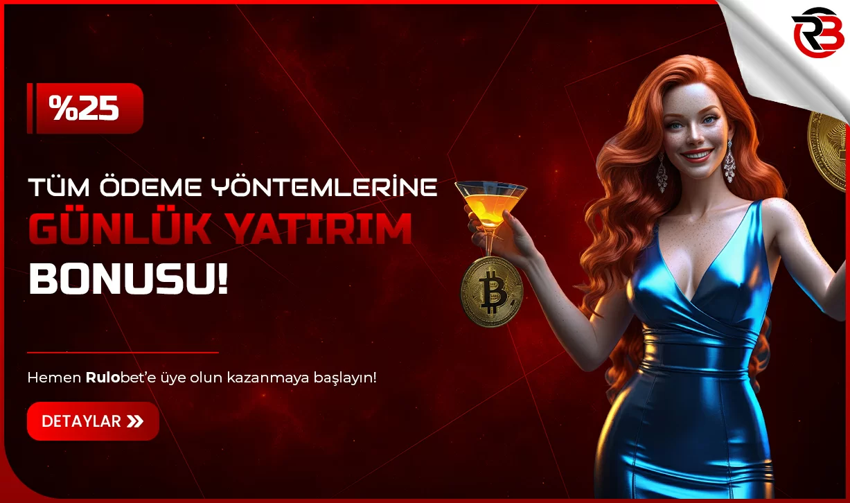 Cuma - Cumartesi - Pazar %25 Bonus