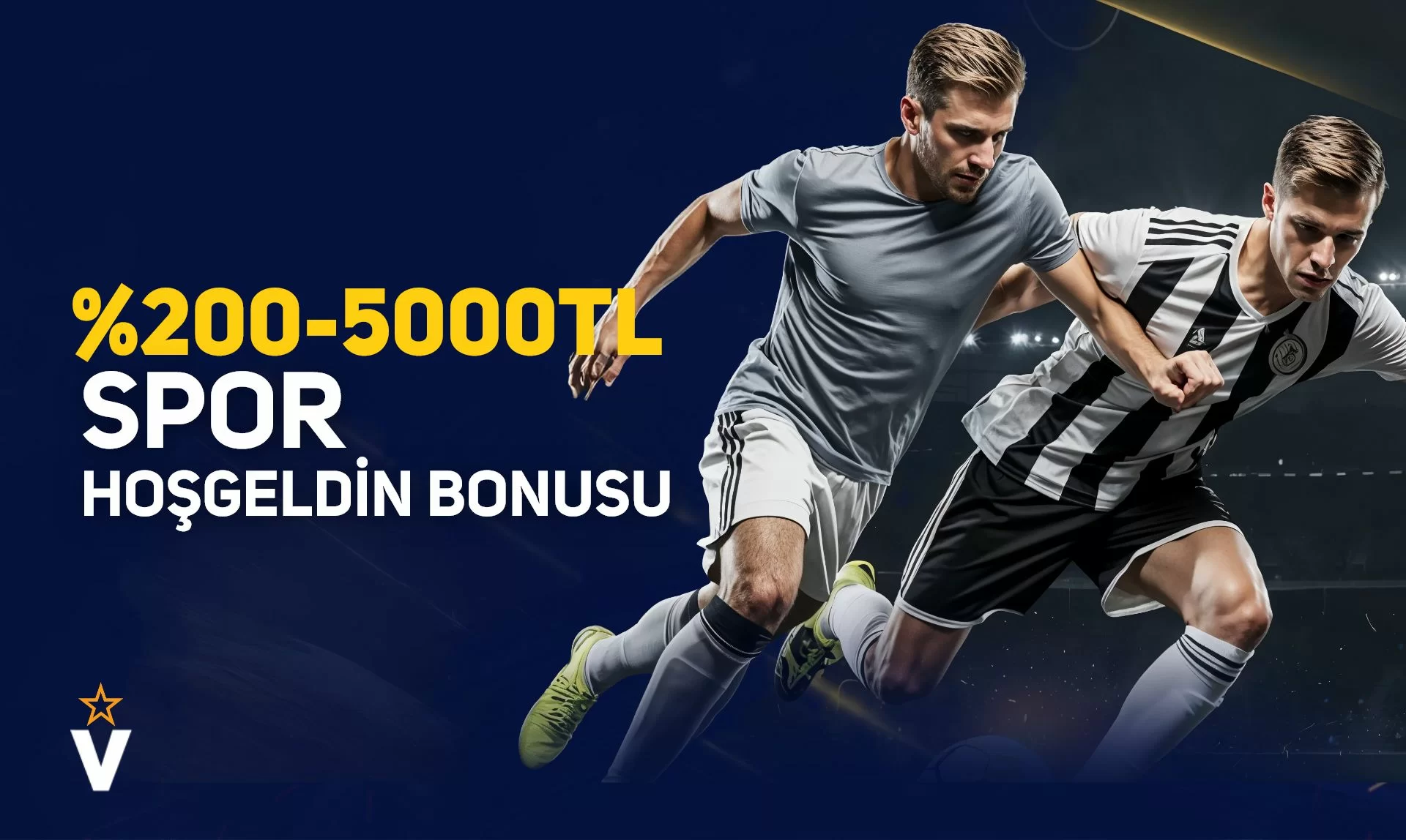 %200 - 5000 TL SPOR HOŞ GELDİN BONUSU
