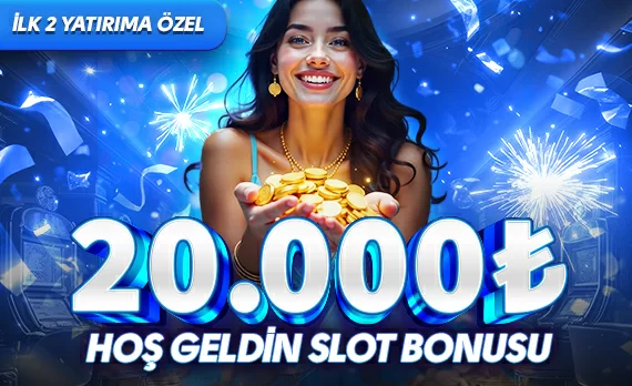 %200 SLOT HOŞGELDİN BONUSU