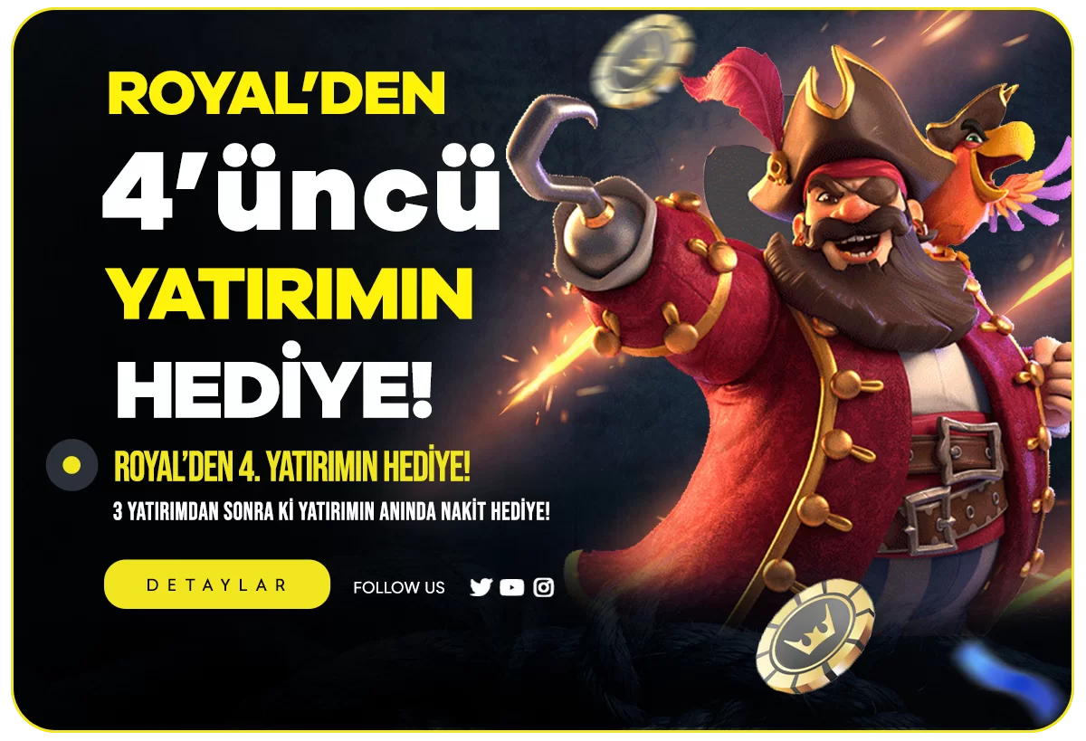 ROYAL'DEN 4.YATIRIMIN HEDİYE!