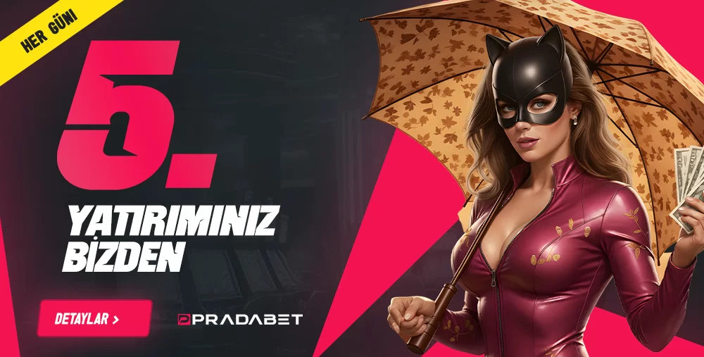 5.YATIRIM PRADABET'TEN HEDİYE!