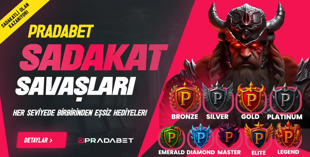 PRADABET SADAKAT SAVAŞLARI
