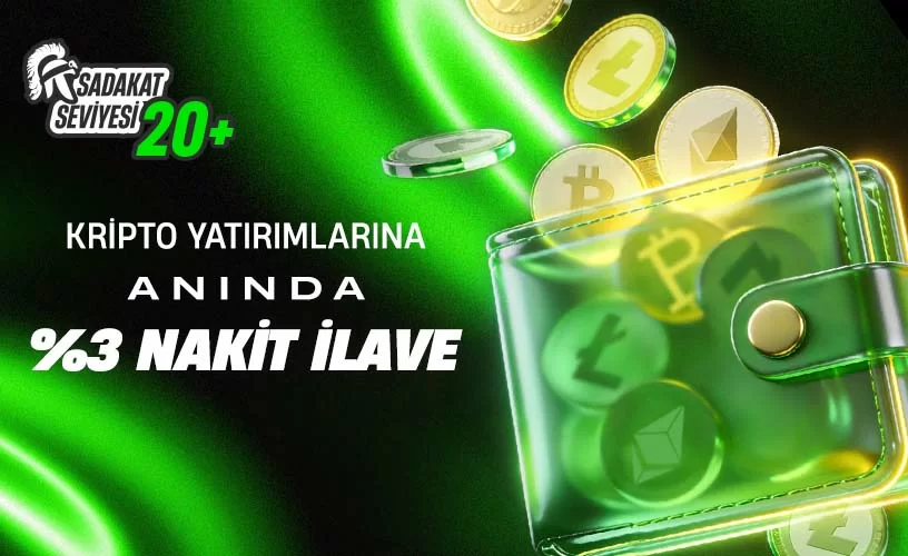 Kripto Yatırımlarınıza Anında %3 Nakit İlave!