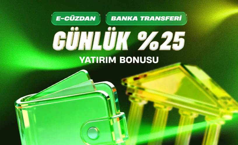 Günlük %25 Yatırım Bonusu!