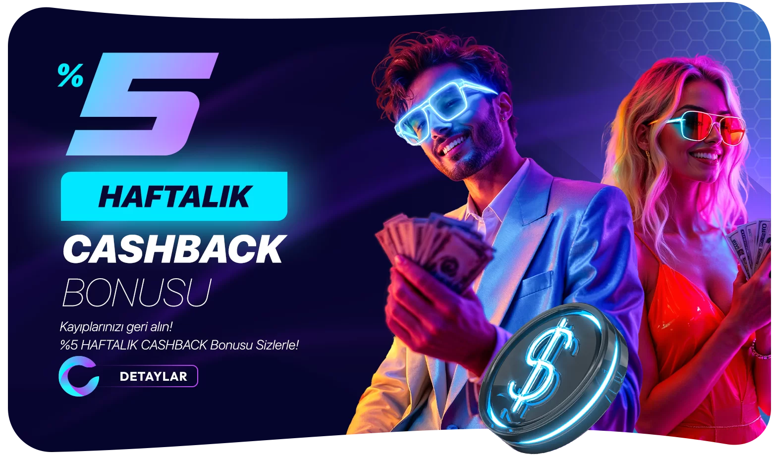%5 HAFTALIK CASHBACK