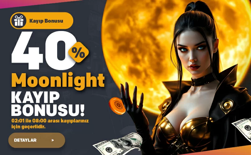 MOONLİGHT %40 GECE KAYIP