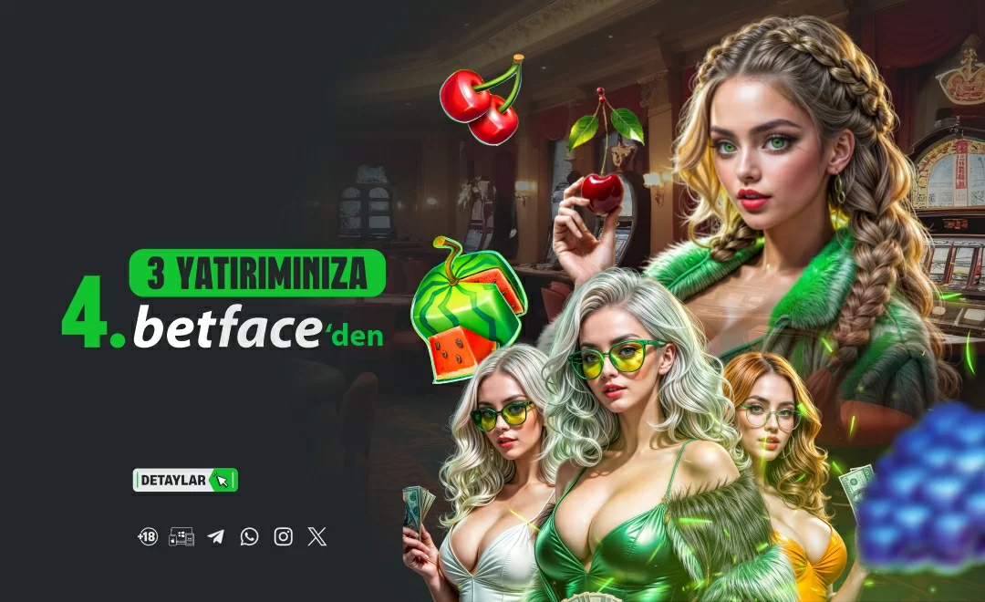 3 YATIRIMINIZA 4. BETFACE'DEN