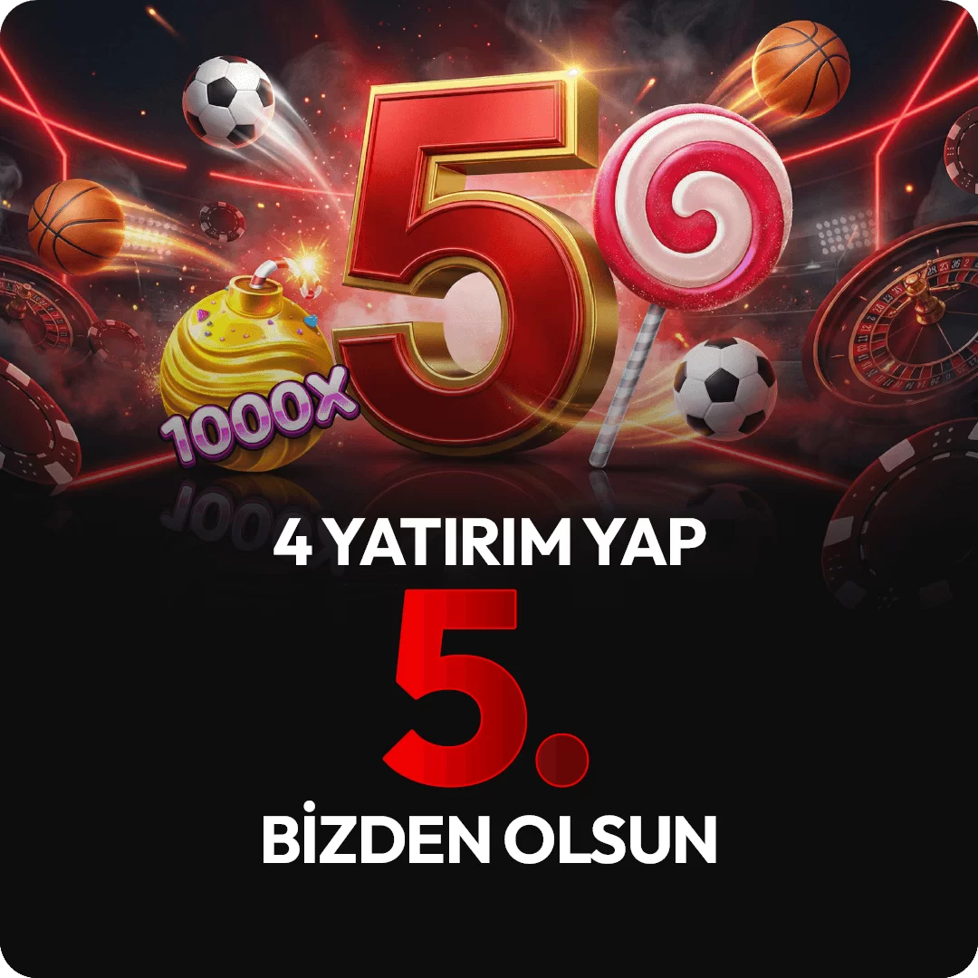4 YATIRIM YAP 5. Sİ BİZDEN !