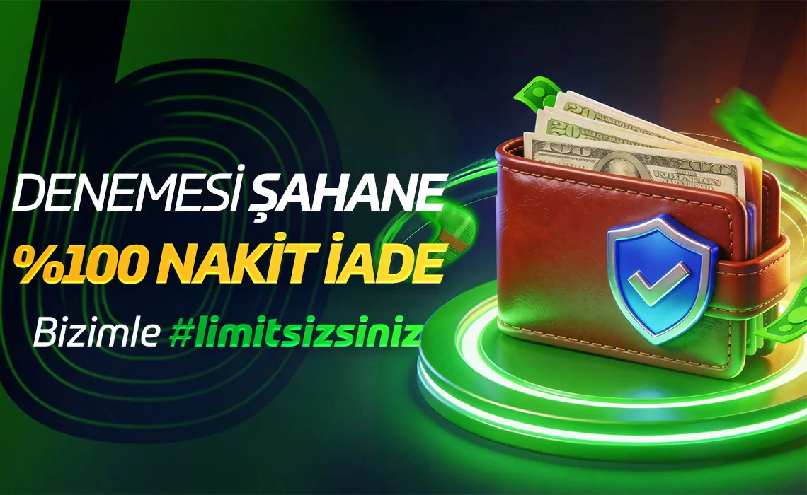 %100 NAKİT İADE BONUSU