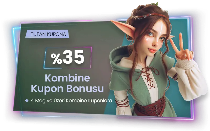 %35'E KADAR KOMBİNE BONUSU