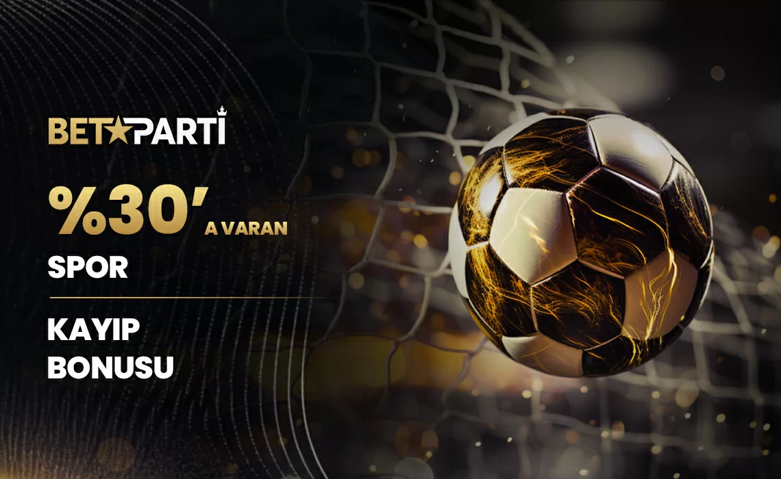 %30 ANLIK SPOR KAYIP BONUSU