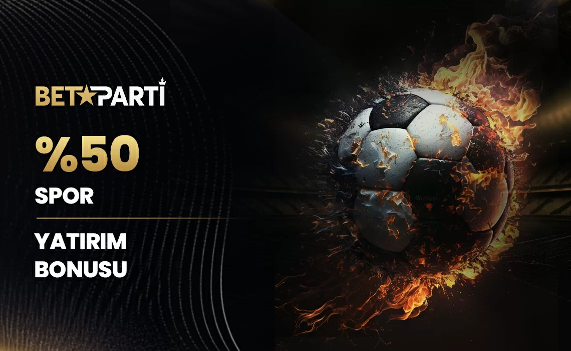 HER YATIRIMA %50 SPOR YATIRIM BONUSU