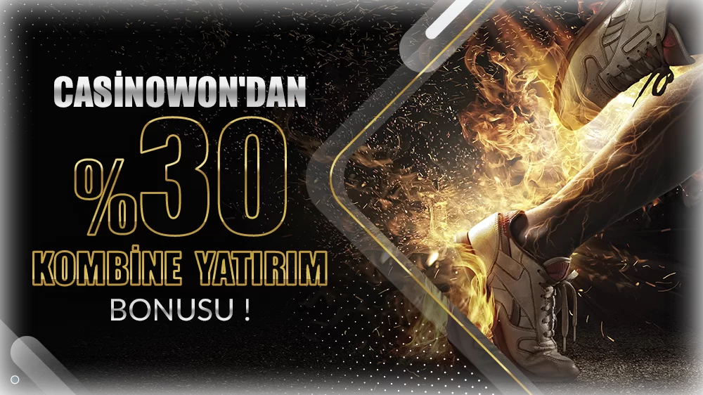 %30 KOMBİNE YATIRIM BONUSU