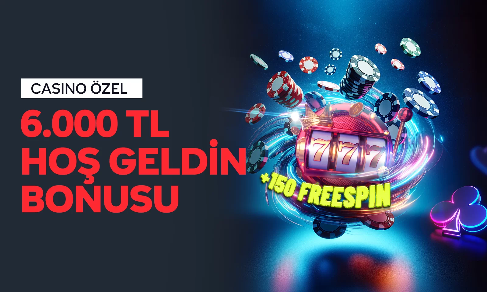 CASİNO HOŞ GELDİN PAKETİ