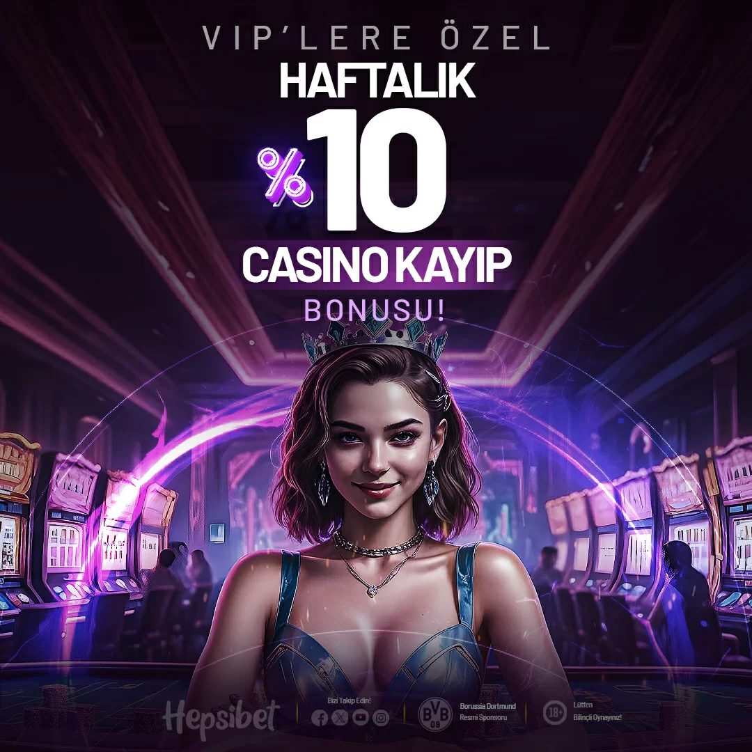 %10 HAFTALIK CASINO KAYIP BONUSU