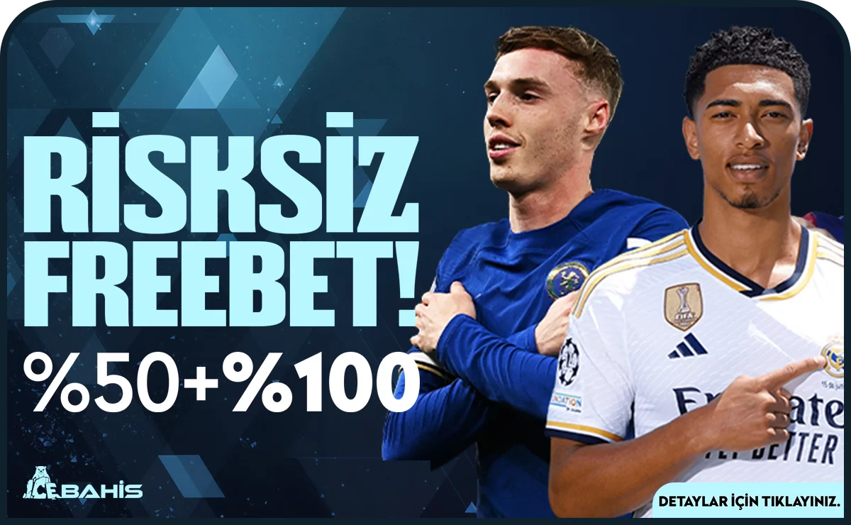 %50 + %100 RİSKSİZ FREEBET!