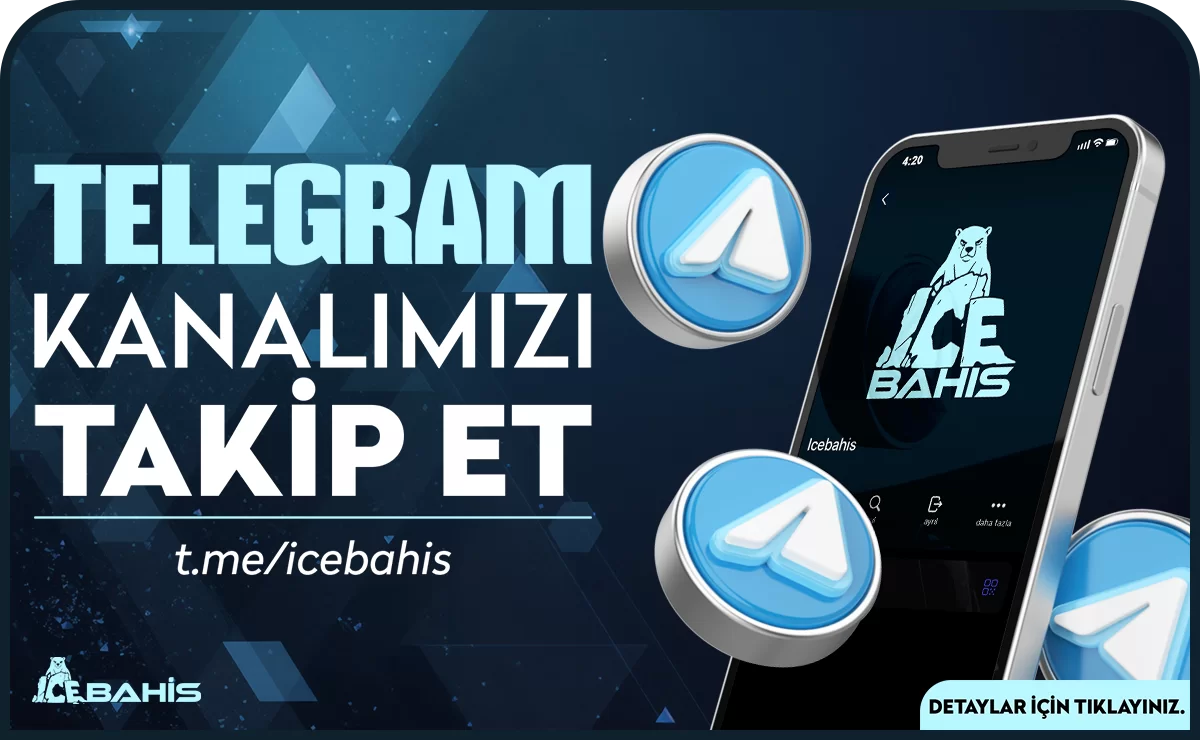 ICEBAHIS TELEGRAM KANALINA KATIL, BONUSUNU KAP!