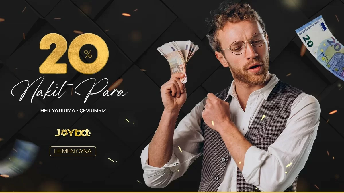 HER YATIRIMA %20 ÇEVRIMSIZ NAKİT PARA