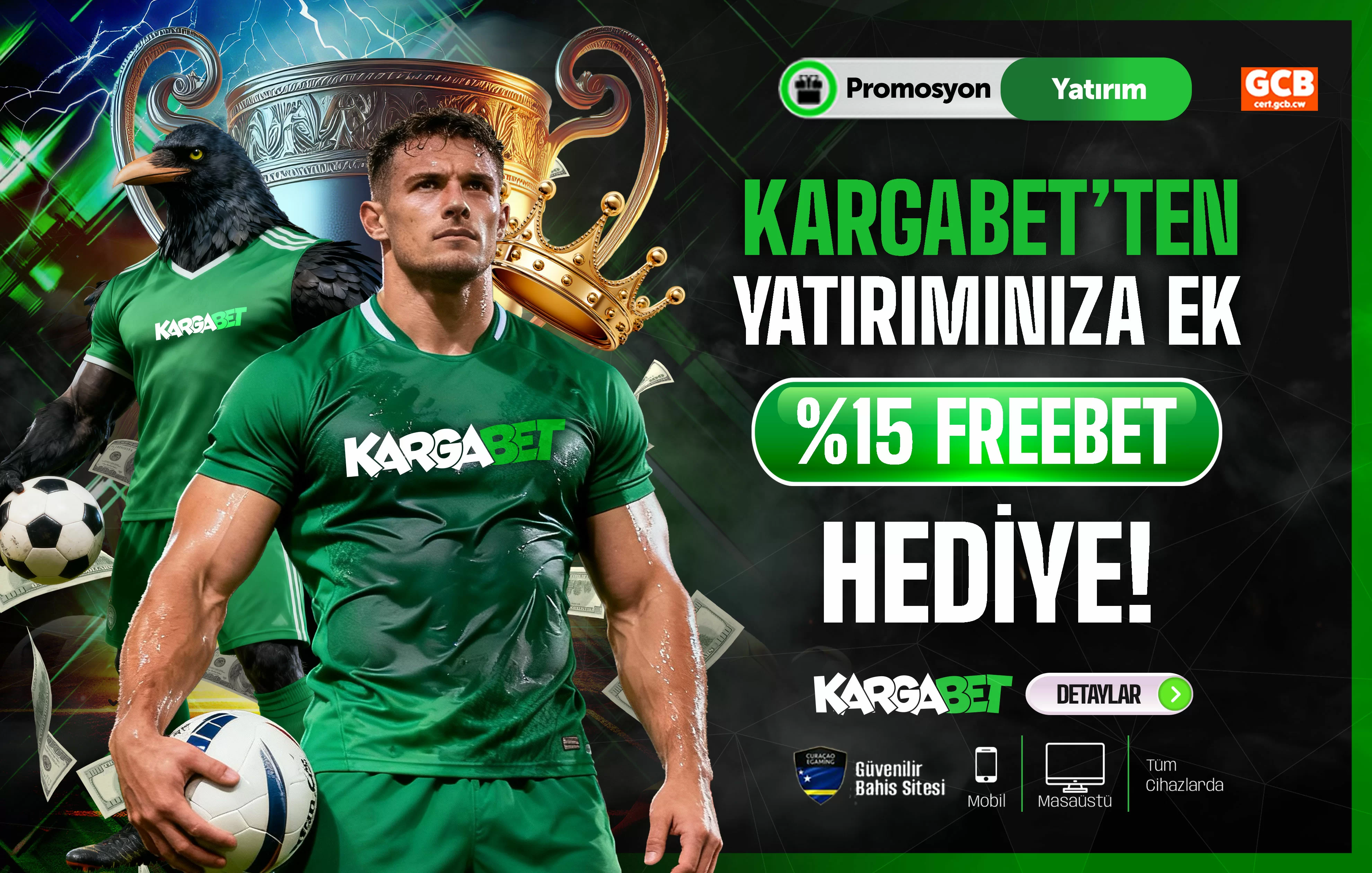 KARGABET'TEN YATIRIMINIZA EK %15 FREEBET HEDİYE!