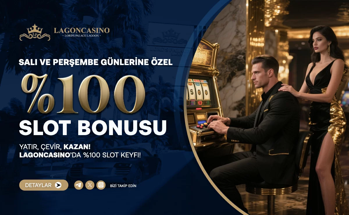 SALI VE PERŞEMBE %100 SLOT BONUSU