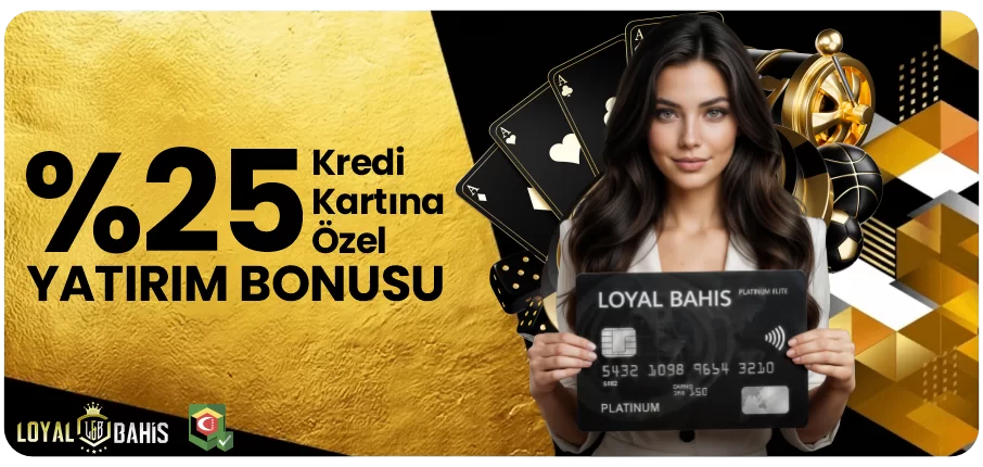 %25 KREDİ KARTI YATIRIM BONUSU