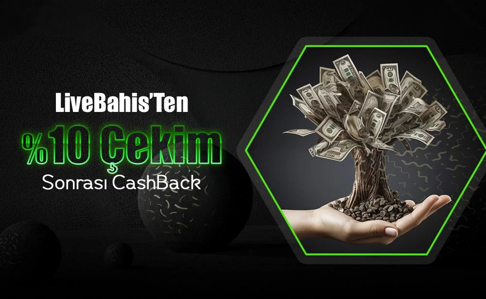 %10 ÇEKİM SONRASI CASHBACK