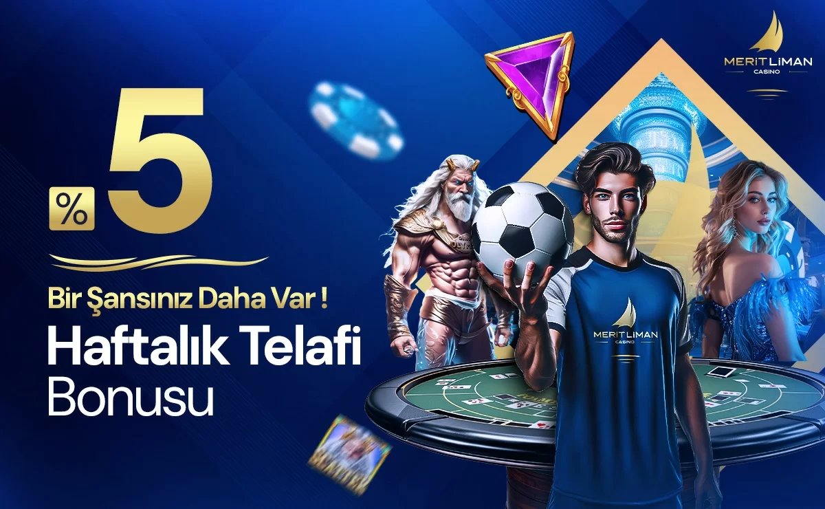 HAFTALIK %5 TELAFİ BONUSU