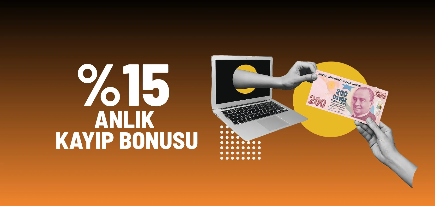 %15 Anlık Kayıp Bonusu