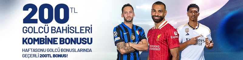 200 TL Golcü Oyuncu FREEBET Bahisleri