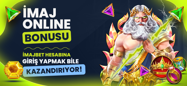 İMAJ ONLİNE BONUSU