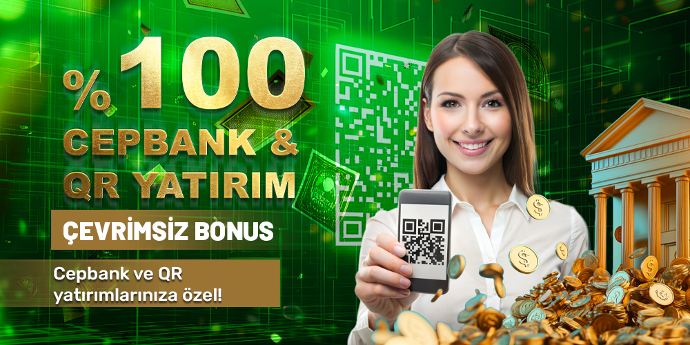 %100 CEPBANK & QR YATIRIM ÇEVRİMSİZ BONUS