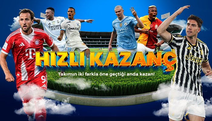 HIZLI KAZANÇ