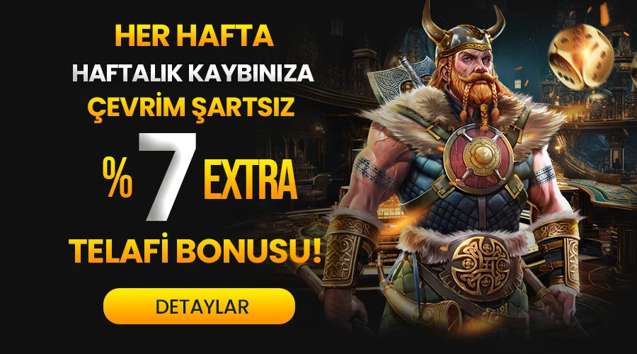 HAFTALIK %7 KAYIP BONUSU